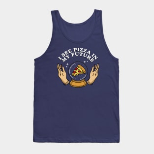 I see pizza in my future Tank Top